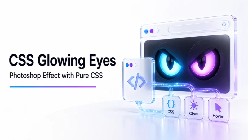 Photoshop-Like Glowing Eyes in The Dark Using CSS Only